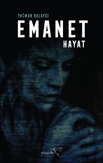 Emanet Hayat - Müptela Yayınevi Kitap