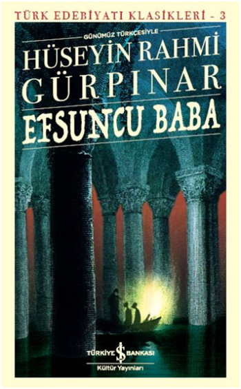 Efsuncu Baba - İş Bankası Kültür Yayınları Kitap