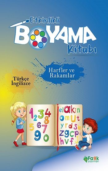 Etkinlikli Boyama Kitabı Harfler ve Rakamlar - Fark Yayınları Kitap