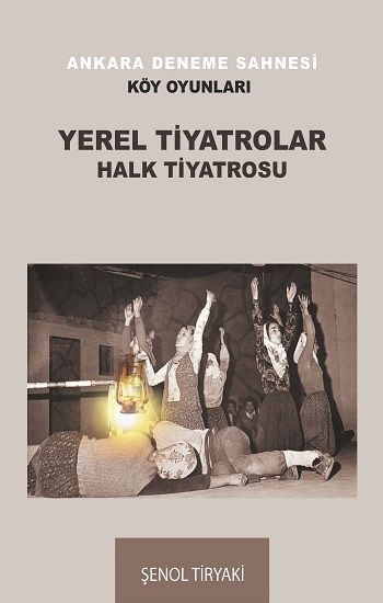 Yerel Tiyatrolar Halk Tiyatrosu - Barış Kitap Kitap