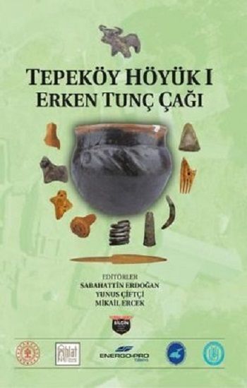 Tepeköy Höyük 1 - Bilgin Kültür Sanat Kitap