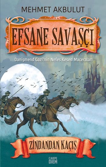 Zindandan Kaçış - Efsane Savaşçı - Carpe Diem Kitapları Kitap