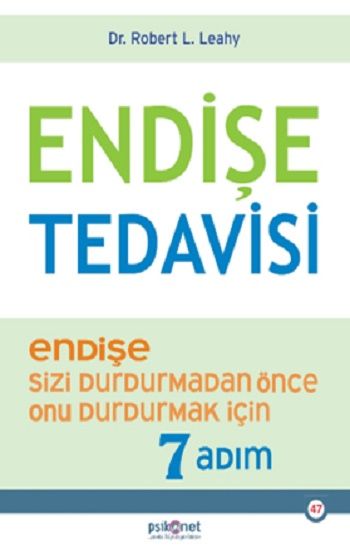 Endişe Tedavisi - Psikonet Yayınları Kitap