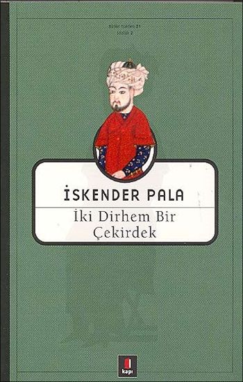 İki Dirhem Bir Çekirdek - Kapı Yayınları Kitap