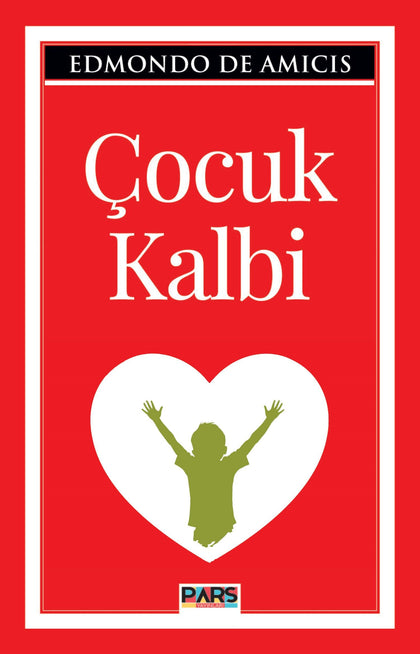 Çocuk Kalbi - Pars Yayınları Kitap