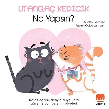 Utangaç Kedicik Ne Yapsın? - Uçan Fil Yayınları Kitap