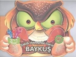 Şekilli Hayvanlar Serisi: Baykuş - Parıltı Yayınları Kitap
