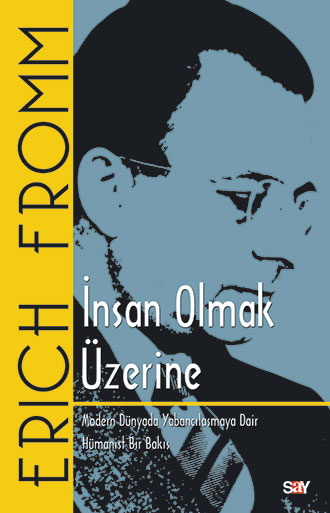 İnsan Olmak Üzerine - Say Yayınları Kitap