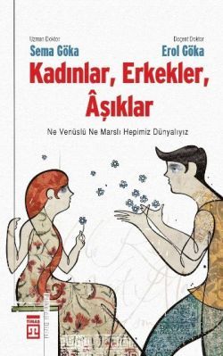Kadınlar, Erkekler, Aşıklar Erol Göka Türkçe kitap kapağı