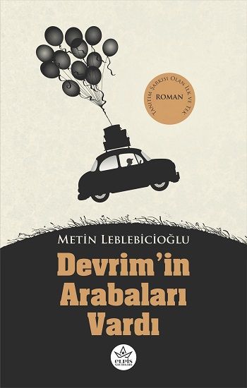 Devrim'in Arabaları Vardı - Elpis Yayınları Kitap