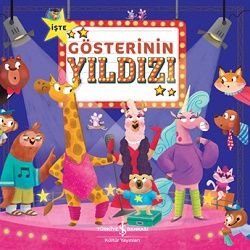 İşte Gösterinin Yıldızı - İş Bankası Kültür Yayınları Kitap
