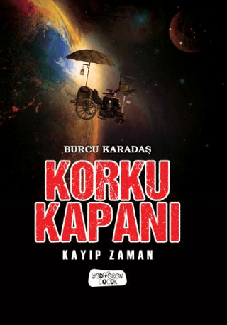 Korku Kapanı - Kayıp Zaman - Yediveren Çocuk Kitap