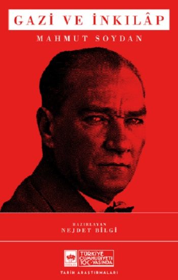 Gazi ve İnkılap - Ötüken Neşriyat Kitap