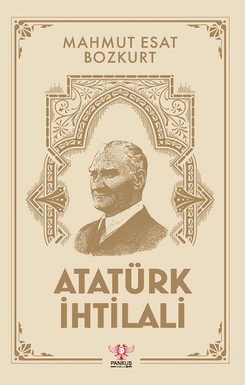 Atatürk İhtilali - Pankuş Yayınları Kitap
