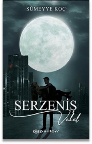 Serzeniş 3  Vebal - Epsilon Yayınları Kitap