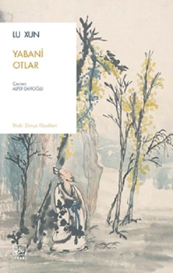 Yabani Otlar - İthaki Yayınları Kitap