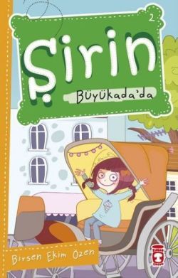 Şirin Büyükada’da - Timaş Çocuk Kitap