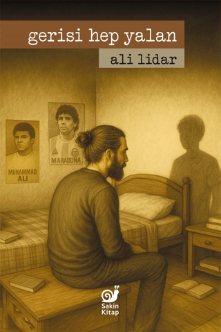 Gerisi Hep Yalan - Sakin Kitap Kitap