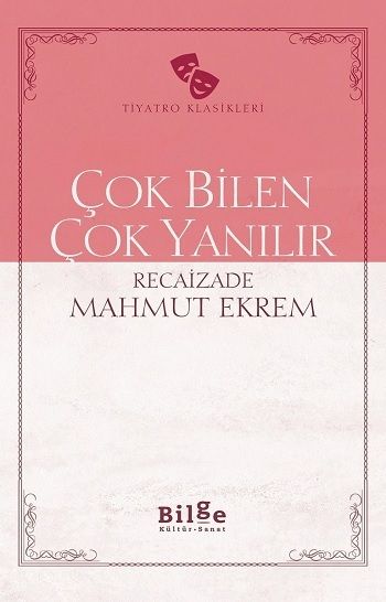 Çok Bilen Çok Yanılır - Bilge Kültür Sanat Kitap