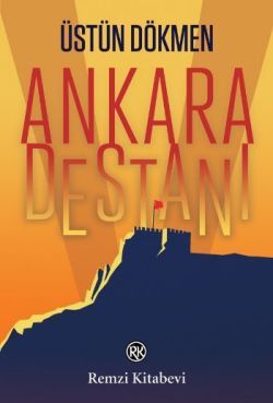 Ankara Destanı - Remzi Kitabevi Kitap