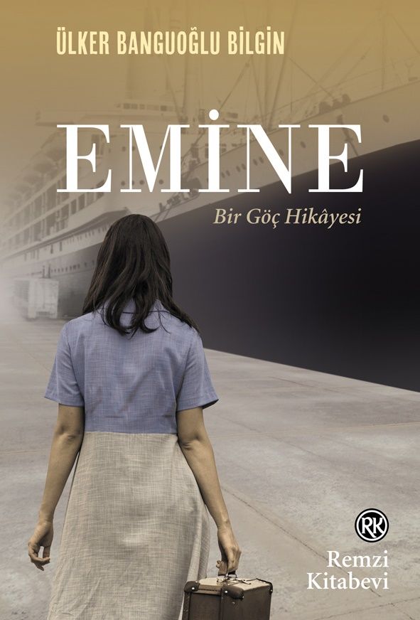 Emine - Bir Göç Hikayesi - Remzi Kitabevi Kitap