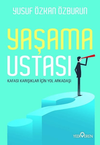 Yaşama Ustası - Yediveren Yayınları Kitap