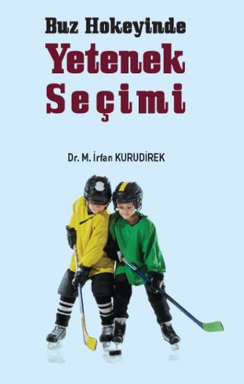 Buz Hokeyinde Yetenek Seçimi - Gazi Kitabevi Kitap