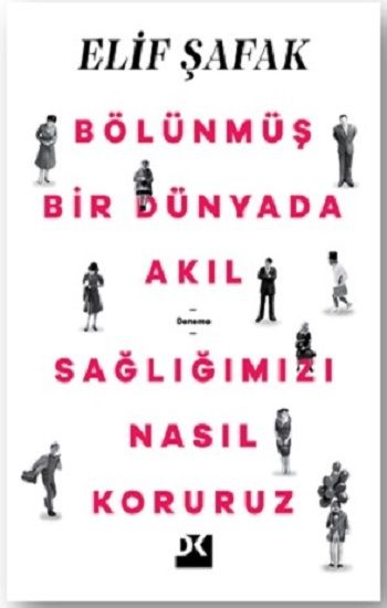 Bölünmüş Bir Dünyada Akıl Sağlığımızı Nasıl Koruruz - Doğan Kitap Kitap