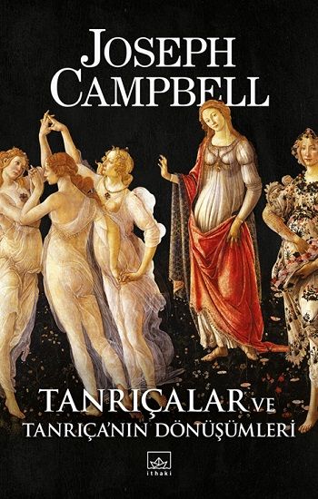Tanrıçalar ve Tanrıça’nın Dönüşümleri - İthaki Yayınları Kitap