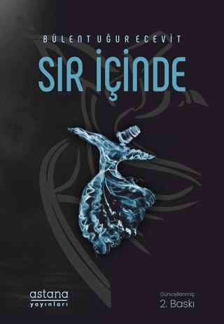 Sır İçinde - Astana Yayınları Kitap