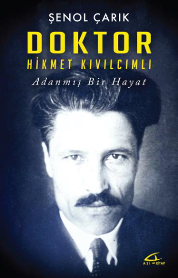 Doktor Hikmet Kıvılcımlı - Asi Kitap Kitap