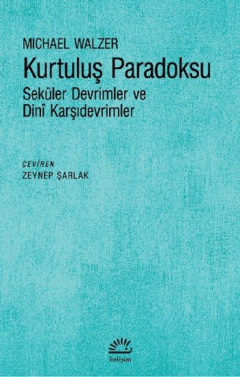 Kurtuluş Paradoksu - İletişim Yayınları Kitap