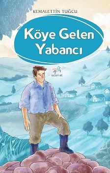 Köye Gelen Yabancı - Uçan At Kitap
