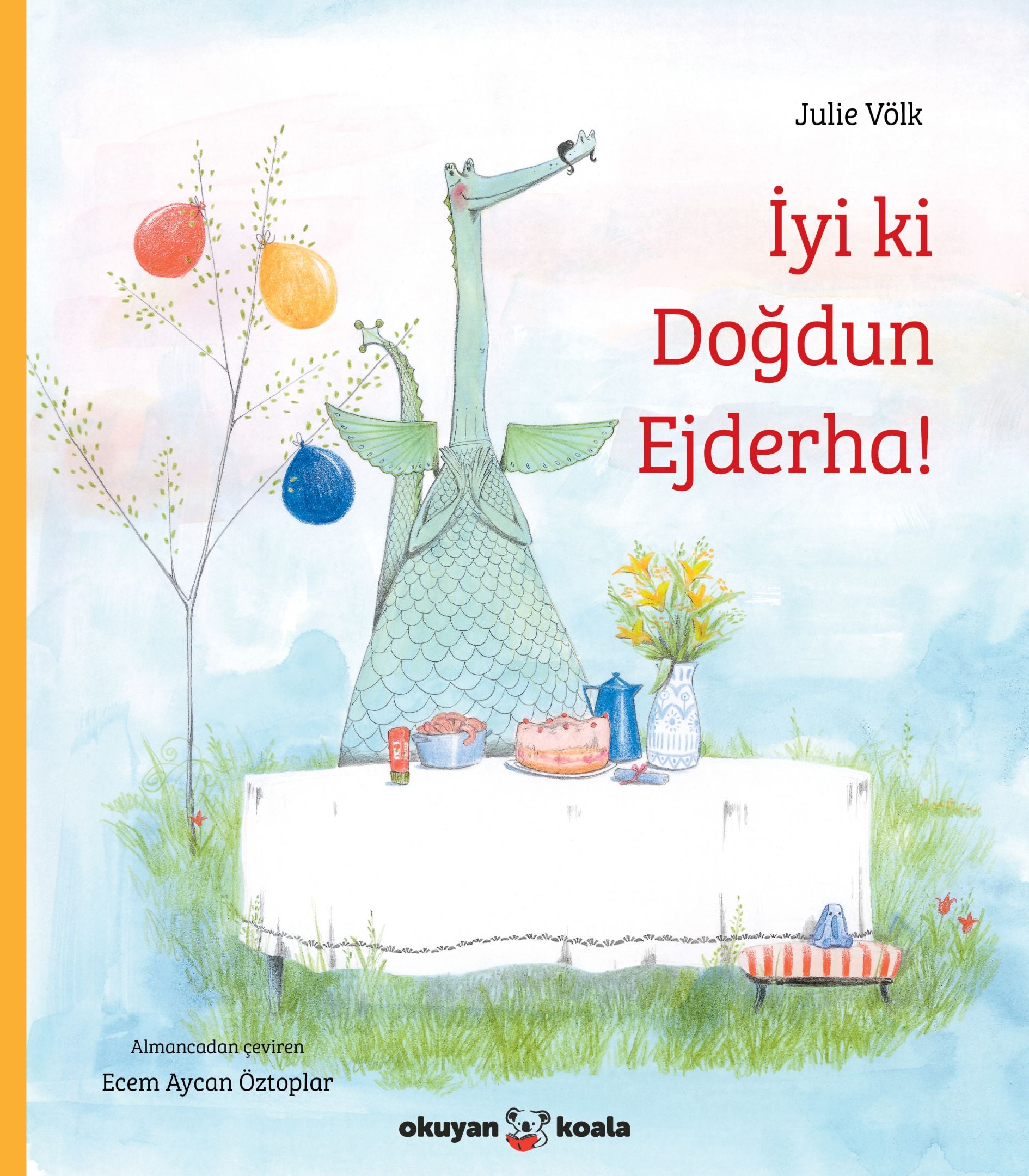 İyi ki Doğdun Ejderha - Okuyan Us Yayın Kitap