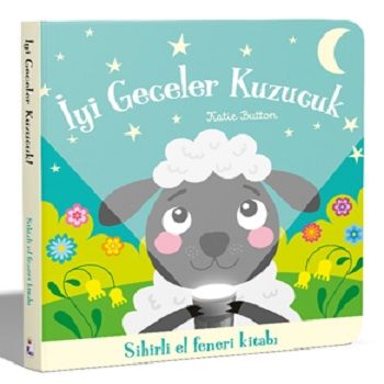 İyi Geceler Kuzucuk – Sihirli El Feneri Kitabı - İndigo Çocuk Kitap