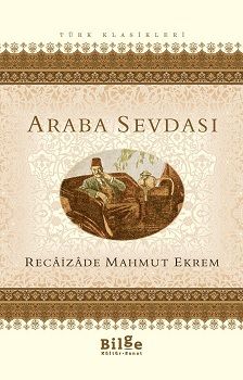 Araba Sevdası - Bilge Kültür Sanat Kitap
