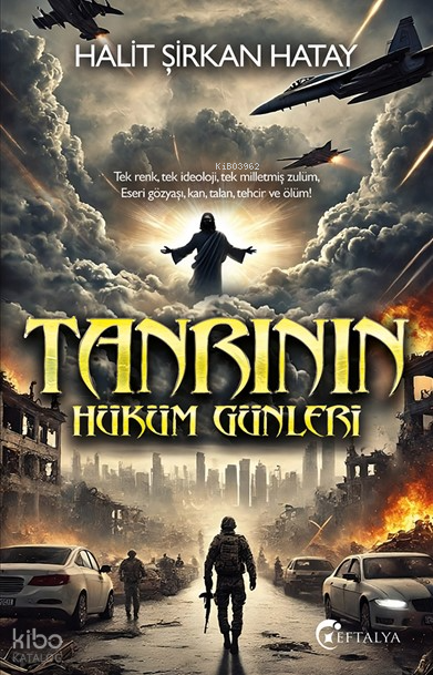 Tanrının Hüküm Günleri - Eftalya Kitap Kitap