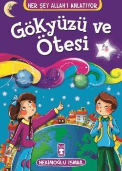 Gökyüzü ve Ötesi - Timaş Çocuk Kitap