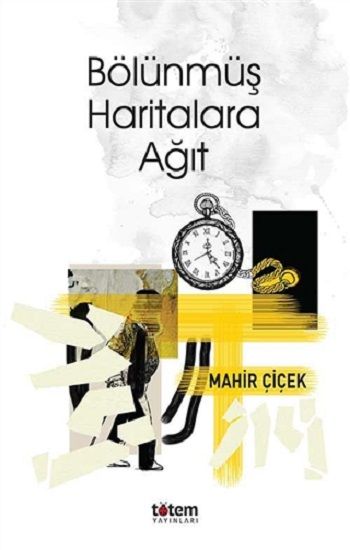 Bölünmüş Haritalara Ağıt - Totem Yayınları Kitap
