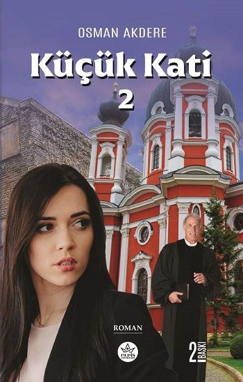 Küçük Kati -2 - Elpis Yayınları Kitap