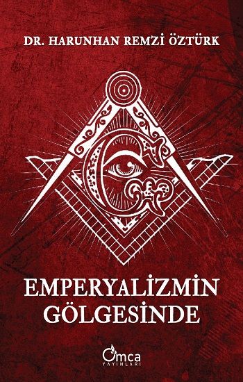 Emperyalizmin Gölgesinde - Omca Yayınları Kitap