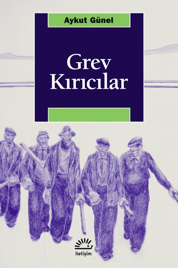 Grev Kırıcılar - İletişim Yayınları Kitap