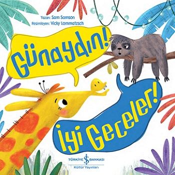 Günaydın! İyi Geceler! - İş Bankası Kültür Yayınları Kitap