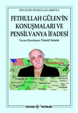 Fet hullah G ülen’in Konuşmaları ve Pensilvanya İfadesi - Kaynak Yayınları Kitap