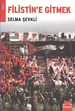 Filistin’e Gitmek - Kırmızı Kedi Yayınevi Kitap