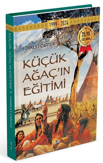 Küçük Ağacın Eğitimi (Ciltli) - Say Yayınları Kitap