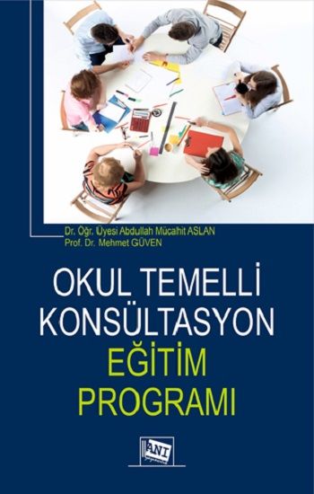 Okul Temelli Konsültasyon Eğitim Programı - Anı Yayıncılık Kitap