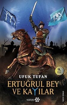 Ertuğrul Bey ve Kayılar - Yeditepe Yayınevi Kitap