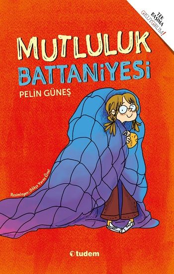 Mutluluk Battaniyesi - Tudem Yayınları Kitap