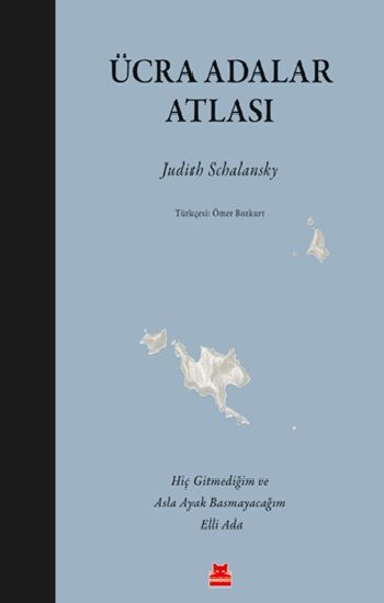 Ücra Adalar Atlası (Özel Baskı -Ciltli) - Kırmızı Kedi Yayınevi Kitap